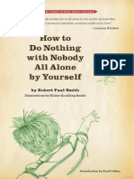 How to Do Nothing With Nobody All Alone by Yourself