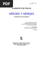Barrows, Dunham - Heroes y Herejes A Partir Del Renacimiento - Tomo II