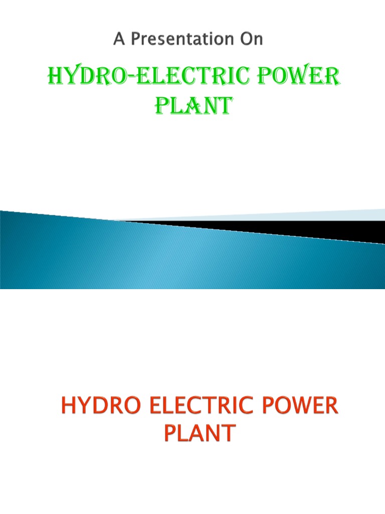 Hydroelectric Power Plant Overview | PDF | Turbine | Hydroelectricity