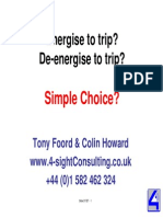 Energise To Trip? De-Energise To Trip?: Simple Choice?