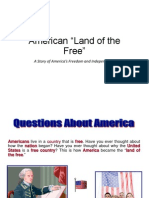 American "Land of The Free": A Story of America's Freedom and Independence