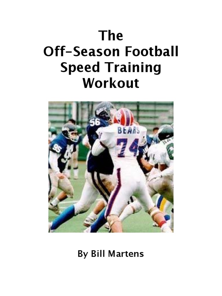Off Season Football Speed Training Workout PDF Physical Exercise