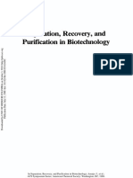 Separation Recovery and Purification in Biotechnology 1986 Recent Advances and Mathematical Modeling