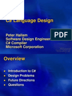C# Language Design: Peter Hallam Software Design Engineer C# Compiler Microsoft Corporation