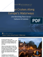 Theme Cruises Along Europe’s Waterways Life-Enriching Tours Across Cultures & Cuisines