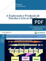 A Exploração e Produção de Petróleo e GN No Brasil