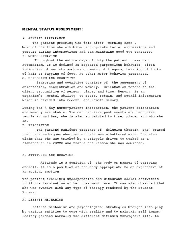 Mental Status Assessment A. General Appearance the Patient Grooming