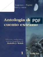 WALSH, RODOLFO Comp - Antologia del Cuento Extraño.  Borges, Lugones, Papini, Tolstoi y otros.pdf
