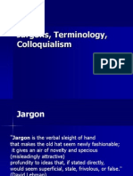 Jargons, Terminology, Colloquialism