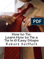 How To Tie Learn How To Tie A Tie in 6 Easy Steps - Seiffert, Robert