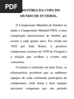 A História Da Copa Do Mundo de Futebol