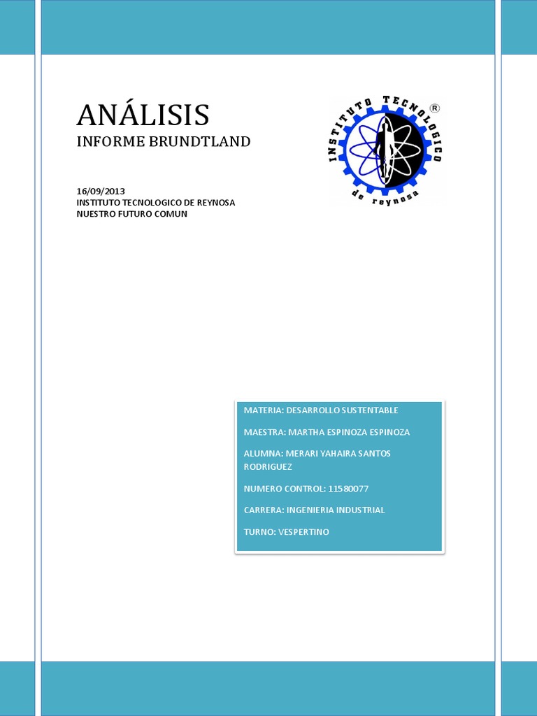 Análisis del Informe Brundtland | PDF | Desarrollo sostenible ...
