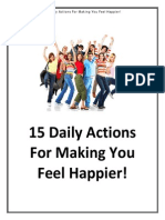 15 Happiness Actions for Making You Feel Happier