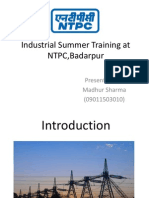 Industrial Summer Training at NTPC, Badarpur: Presented By:-Madhur Sharma (09011503010)