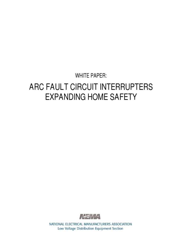 Arc Fault Circuit Interrupters Expanding Home Safety White Paper PDF