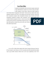 Low Pass Filter: Low Pass Filter Adalah Sebuah Rangkaian Filter Dimana Tegangan Keluarannya Tetap Dari