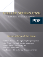 Thriller Opening Pitch
