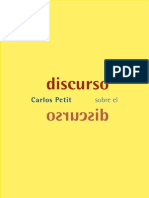 Petit, Carlos (2014) Discurso Sobre El Discurso