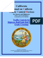 Cal - Dot - Manual On Uniform Traffic Control Devices For Streets & Highways - Highway-Rail & Light Rail Transit Grade Crossings - Camutcd-Rail