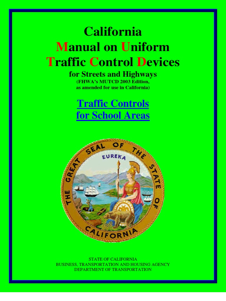 Cal Dot Manual On Uniform Traffic Control Devices For Streets