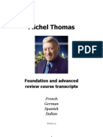 Michel Thomas French, German, Spanish, Italian Review Courses Transcripts