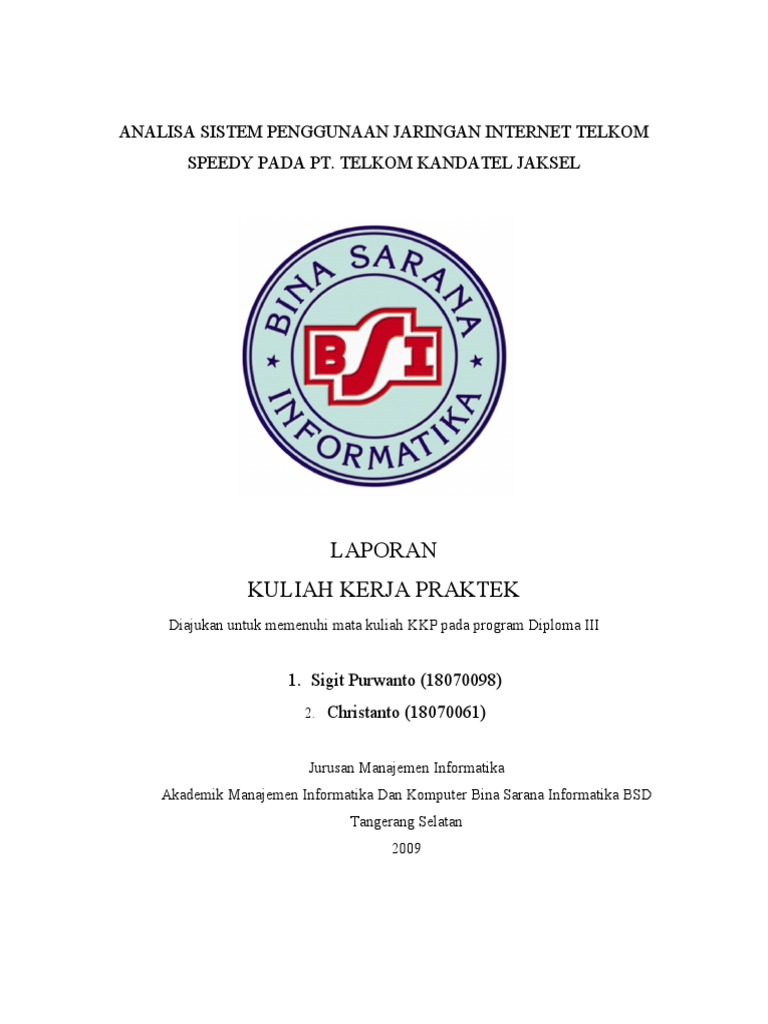 Analisa Sistem Penggunaan Jaringan Internet Telkom Speedy Di Pt