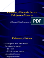 Pulmonary Edema in Severe Falciparum Malaria: Udomsak Silachamroon M.D