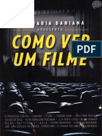 Como Ver Um Filme - Ana Maria Bahiana