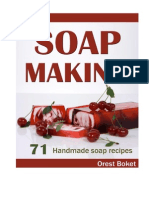 Soap Making: 71 Homemade Soap Recipes