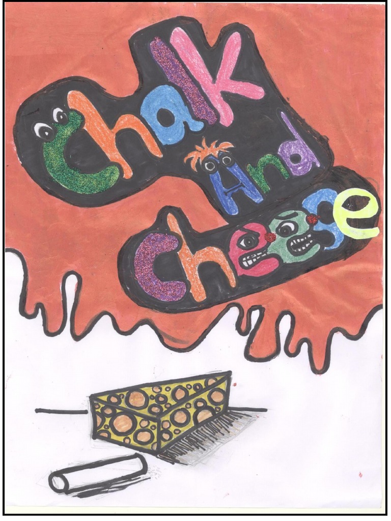 Chalk and Cheese by Procheta Khan