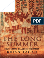 Brian Fagan - The Long Summer - How Climate Changed Civilization (2004)