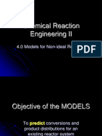 Chemical Reaction Engineering II: 4.0 Models For Non-Ideal Reactors
