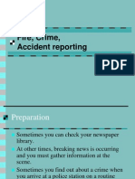 Fire, Crime, Accident Reporting