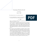 Cosmology Problem Set #5: A. W. Stetz March 5, 2007