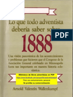 WALLENKAMPF, Arnold Valentin Lo que todo adventista debería saber sobre 1888.pdf