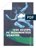 Boris Vian - Voi Scuipa Pe Mormintele Voastre 1.0