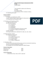 Course Title: Environmental Impact Assessment (EIA) Course Code: DS 441 Credit Hours: 3 Credit Hours Course Objectives