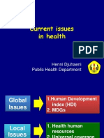 Current Issues in Health: Henni Djuhaeni Public Health Department