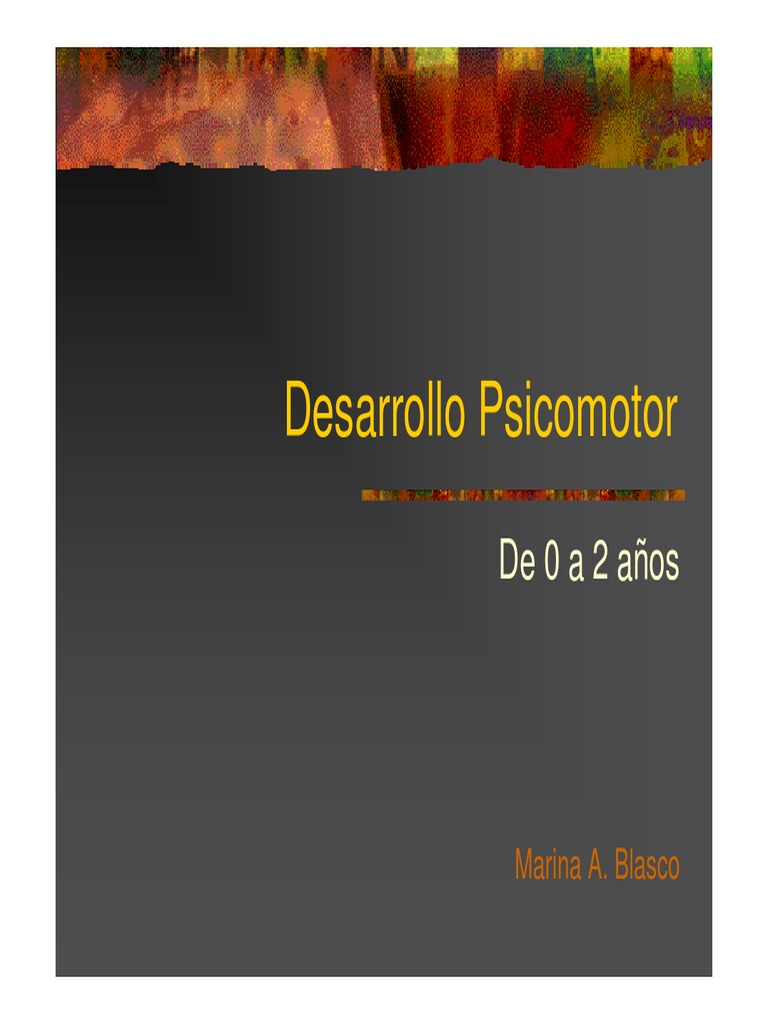 Desarrollo Psicomotor 0 A 2 Años | PDF | Salud y bienestar | Ciencia y ...