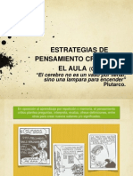 Estrategias de Pensamiento Critico en El Aula: "El Cerebro No Es Un Vaso Por Llenar, Sino Una Lampara para Encender "