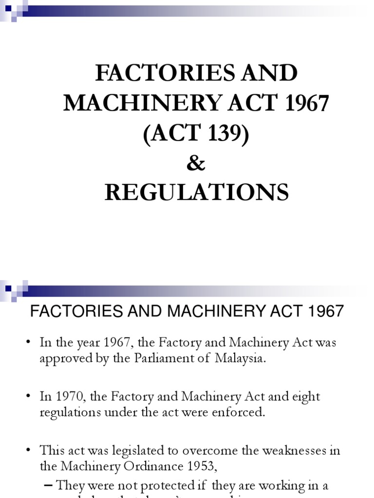 1.3 FMA 1967 (Act 139) Occupational Safety And Health Administration