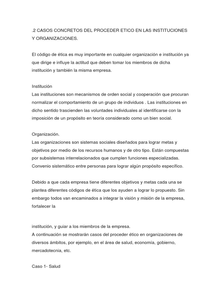2 Casos Concretos Del Proceder Etico en Las Instituciones
