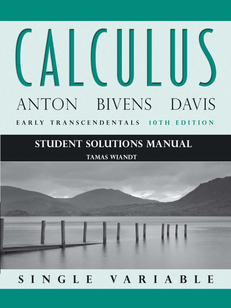 Calculus, Student Solutions Manual - Anton, Bivens & Davis | Sine (42K  views)