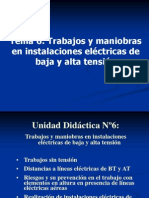 Tema 6 Trabajos y maniobras en instalaciones eléctricas de baja y alta tensión.ppt
