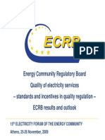 Quality of Electricity Services –Standards and Incentives in Quality Regulation –ECRB Results and Outlook