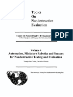 Topics On Nondestructive Evaluation: Automation, Miniature Robotics and Sensors Nondestructive Testing and Evaluation