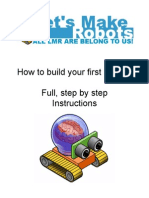 How To Build Your First Robot ! Full, Step by Step Instructions