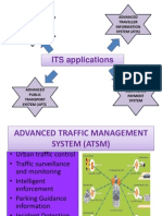 ITS Applications: Advanced Traffic Management System (Atsm) Advanced Traveller Information System (Atis)