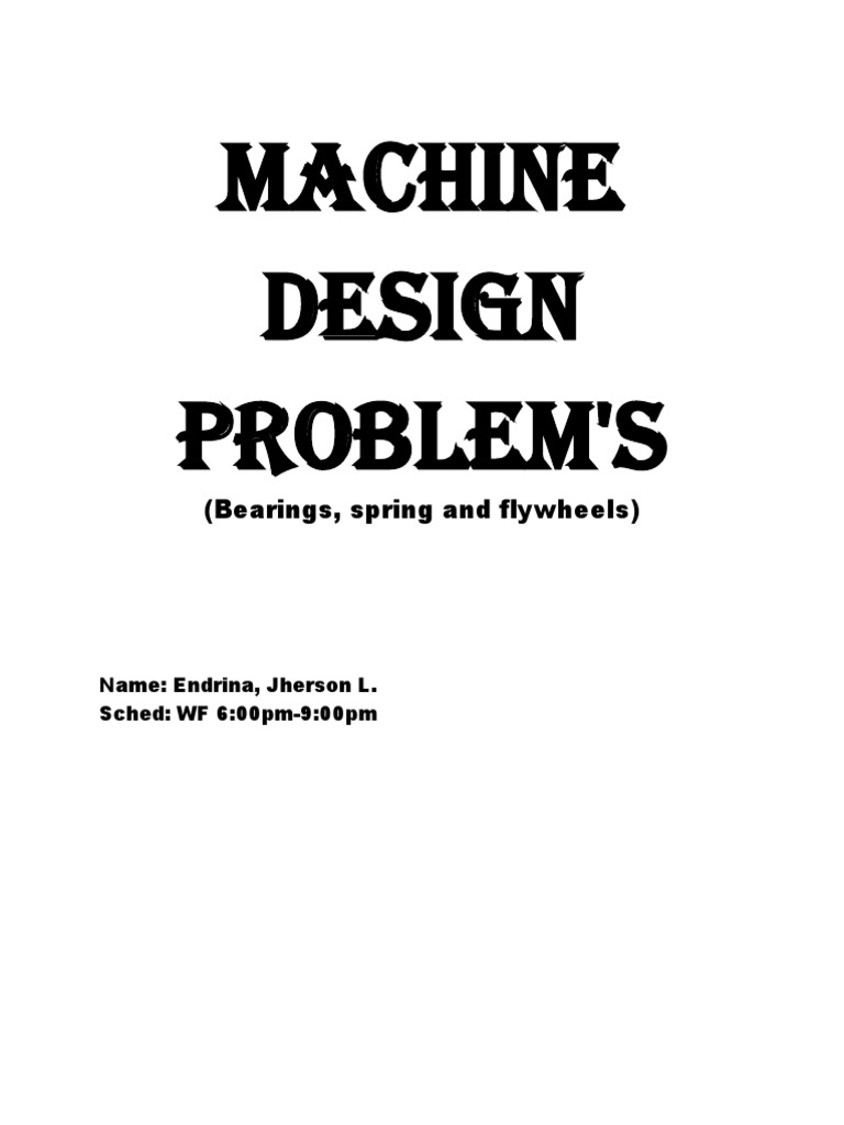 Machine Design Questionnaires (Bearings, Flywheels and Springs) PDF Bearing (Mechanical) Wire