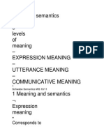 Aning and Semantics - 3 Levels of Meaning - Expression Meaning - Utterance Meaning - Communicative Meaning 1 Meaning and Semantics Expression Meaning